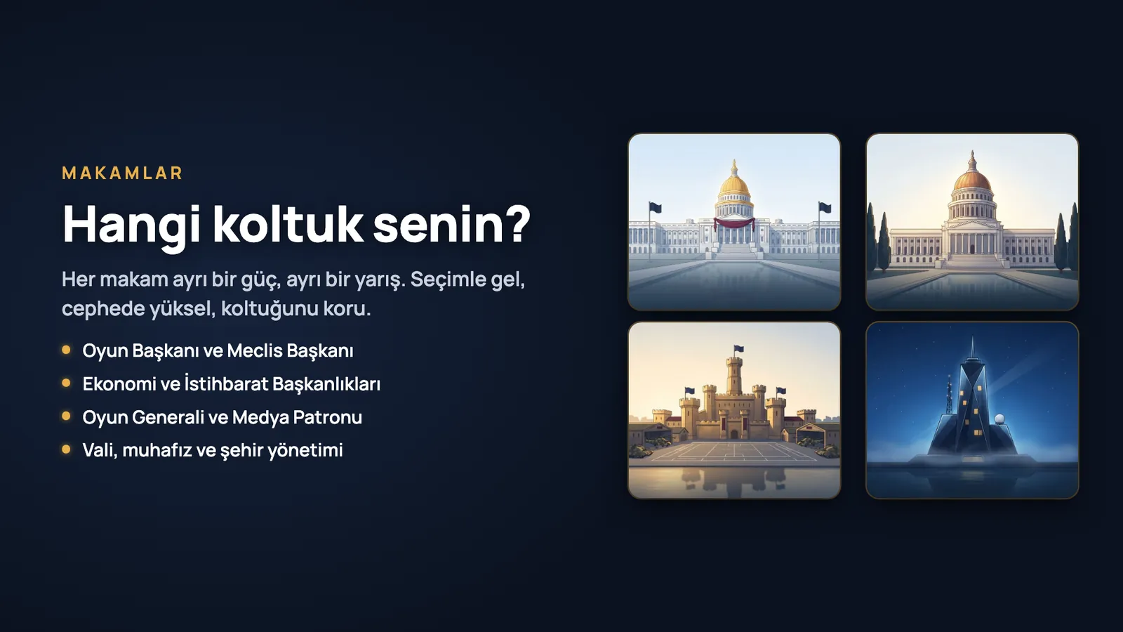Makamlar: Hangi koltuk senin?